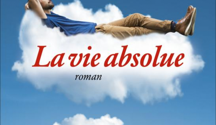La vie Absolue - Didier Van Cauwelaert