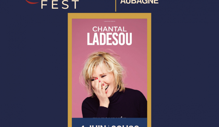 COMEDY FEST : Chantal Ladesou - 4 juin 
